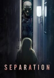 ดูหนังออนไลน์ฟรี Separation (2021) พลัดพราก